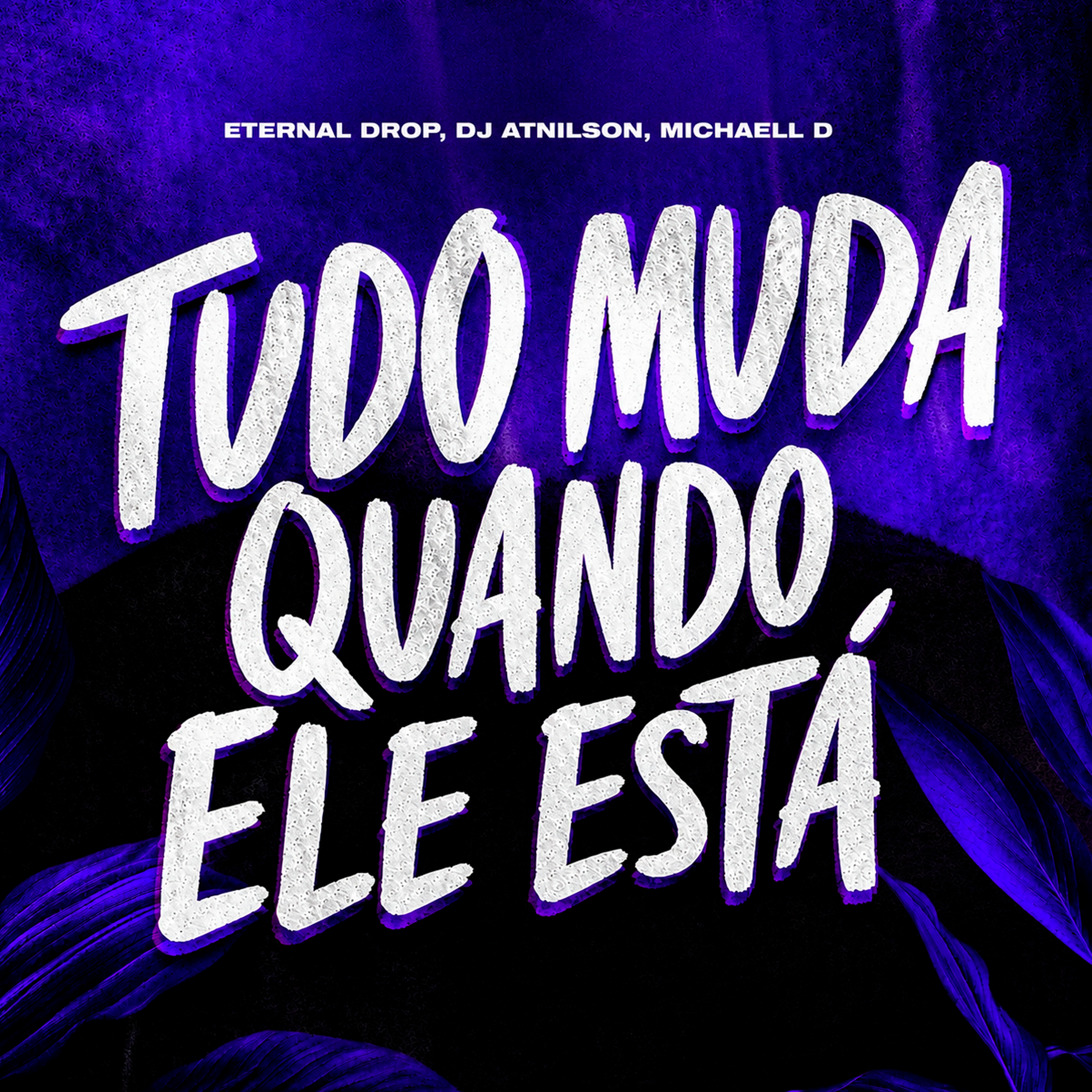 Capa de Tudo Muda Quando Ele Está