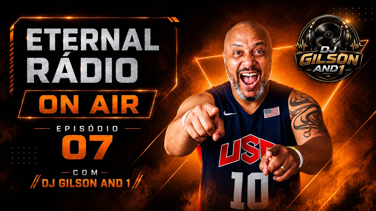 Eternal Radio On Air Ep. 07 com DJ Gilson and 1